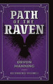 Path of the Raven: Recurrence Vol I Devon Manning 9781039147058