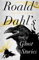 Roald Dahl's Book of Ghost Stories Roald Dahl 9780241955710