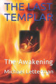 THE LAST TEMPLAR - The Awakening by Michael Letterman