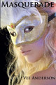Masquerade by Vee Anderson