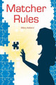 Matcher Rules by Mary Holland