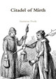 Citadel of Mirth by Gustavus Poole