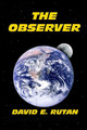 The Observer by David Rutan