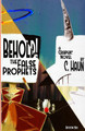 Behold! The False Prophets: Book Six Cary Haun 9781304140739