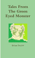 Tales From The Green Eyed Monster Brian Devitt 9781300303831