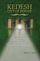 Kedesh, City of Refuge by Michael Bryant