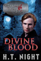 Divine Blood by H.T. Night