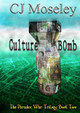 Cu1ture B0mb by CJ Moseley