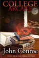 College Arcane by John Conroe