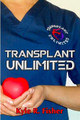 Transplant Unlimited by Kyle R Fisher