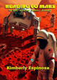 Heading to Mars by Kimberly Espinoza