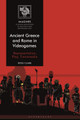 Ancient Greece and Rome in Videogames: Representation, Play, Transmedia Dr Ross Clare (University of Liverpool, UK) 9781350194113
