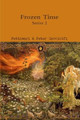 Frozen Time; Series 2 by Pattimari & Peter Cacciolfi