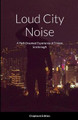 Loud City Noise by Tristan Scarbrough
