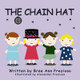 The Chain Hat by Bree Ann Prezioso