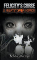 Felicity's Curse by Robin Helene Vogel