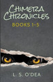 Chimera Chronicles by L S O'Dea