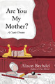 Are You My Mother? Alison Bechdel 9780224093521
