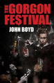 The Gorgon Festival by John Boyd