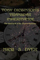 Toby Dickinson's Transpar Inheritance by Nick S. Dyer