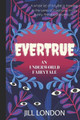 Evertrue by Jill London