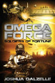 Omega Force: Soldiers of Fortune Joshua Dalzelle 9781484908723