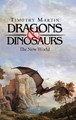 Dragons & Dinosaurs: The New World Timothy Martin 9781490797816