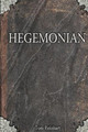 Hegemonian Tom Reinhart 9781495207624