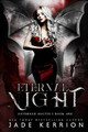 Eternal Night by Jade Kerrion