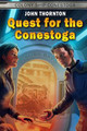 Quest for the Conestoga John Thornton (Millersville University, Pennsylvania) 9781507716755