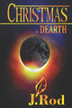 Christmas Dearth by Luz Rios