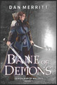 Bane of Demons by Dan Merritt