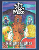 Knight Lights by Jonathan 'Jmac' McQueen