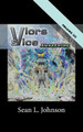 VLORs & VICE: Awakening: Volume 3 Sean L Johnson 9781532025143