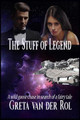The Stuff of Legend Greta Van Der Rol 9781542770750