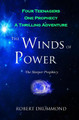 The Winds of Power - The Sleeper Prophecy by Robert A Drummond