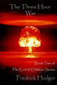 The Three Hour War by Fredrick Hudgin