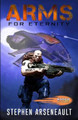 ARMS For Eternity by Stephen Arseneault