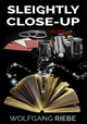Sleightly Close-Up by Wolfgang Riebe
