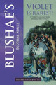 Blushae's Violet Is Rarest! by Franklyn James