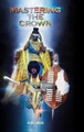 Mastering The Crown George Korede 9781716738128
