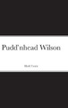 Pudd'nhead Wilson Mark Twain 9781716289828