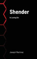 Shender: In Loving Sin Joseph Martinez 9781716675157