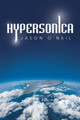 Hypersonica by Jason O'Neil