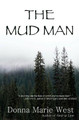 The Mud Man by Donna Marie West