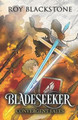 Bladeseeker: Convergent Fates Roy Blackstone 9781735144139