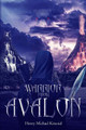 Warrior from Avalon by Henry Kincaid