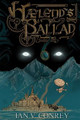 Haelend's Ballad by Ian V Conrey