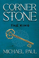 Cornerstone The King Michael Paul 9781737166085