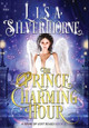 The Prince Charming Hour Lisa Silverthorne 9781736553039